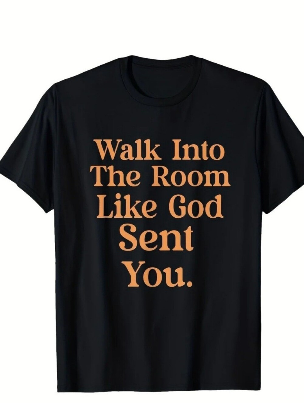 HALOO Black Graphic Tee - Walk Into The Room Like God Sent You - Picture 1 of 5